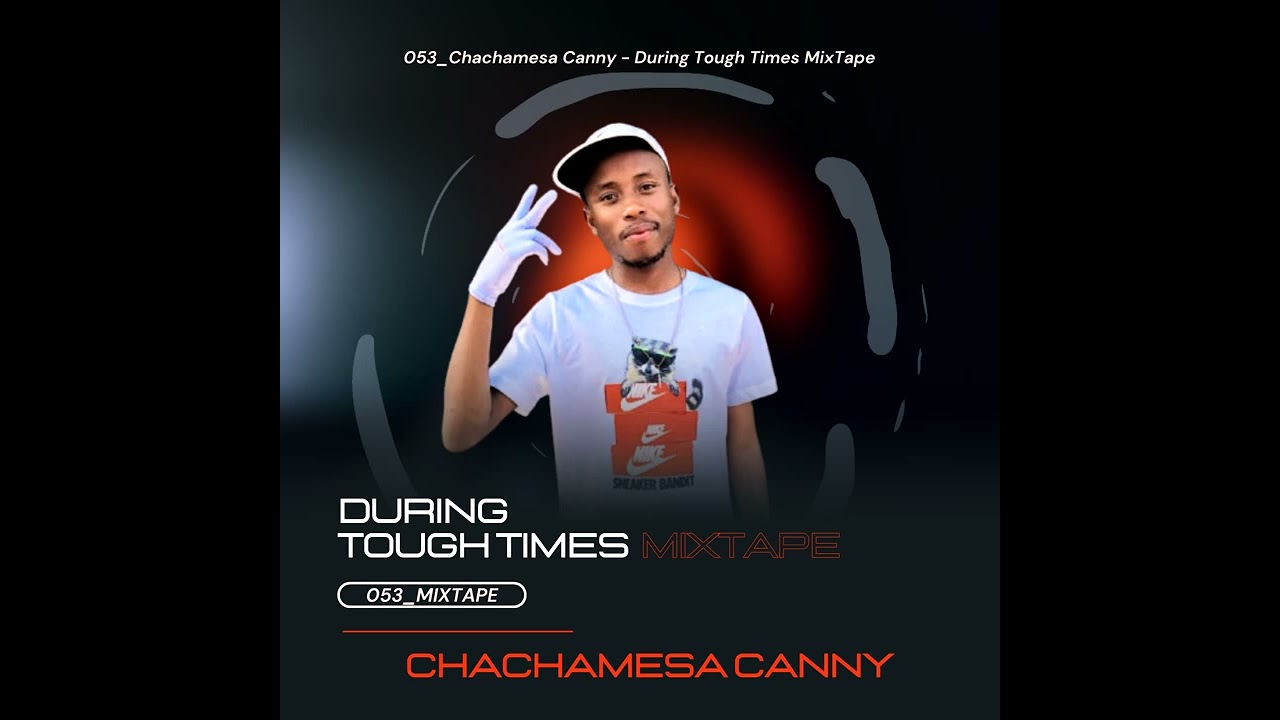 053_During Tough Times Mixtape