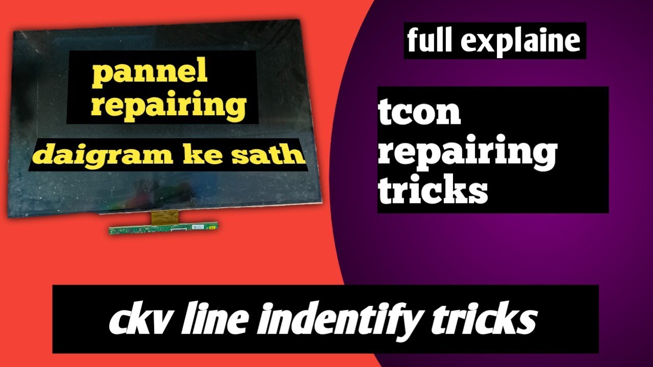 ckv line indentify ! ckv line ko kyese pehechane ! led tv pannel repairing tricks