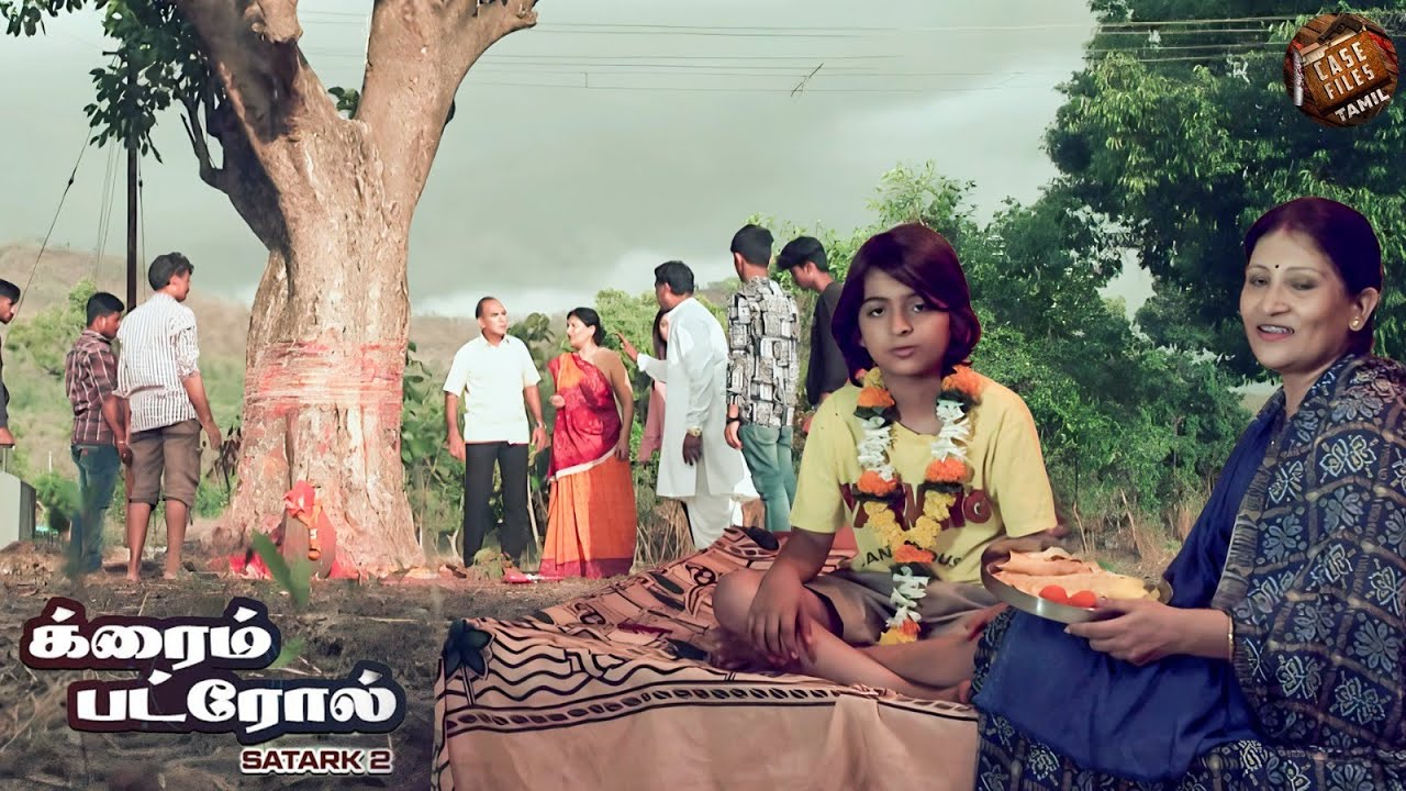 சொத்து மீதான பேராசையில் ஒரு குடும்பம் தங்கள் குழந்தையை எப்படி கடவுளாக்கியது? | Crime Patrol Tamil