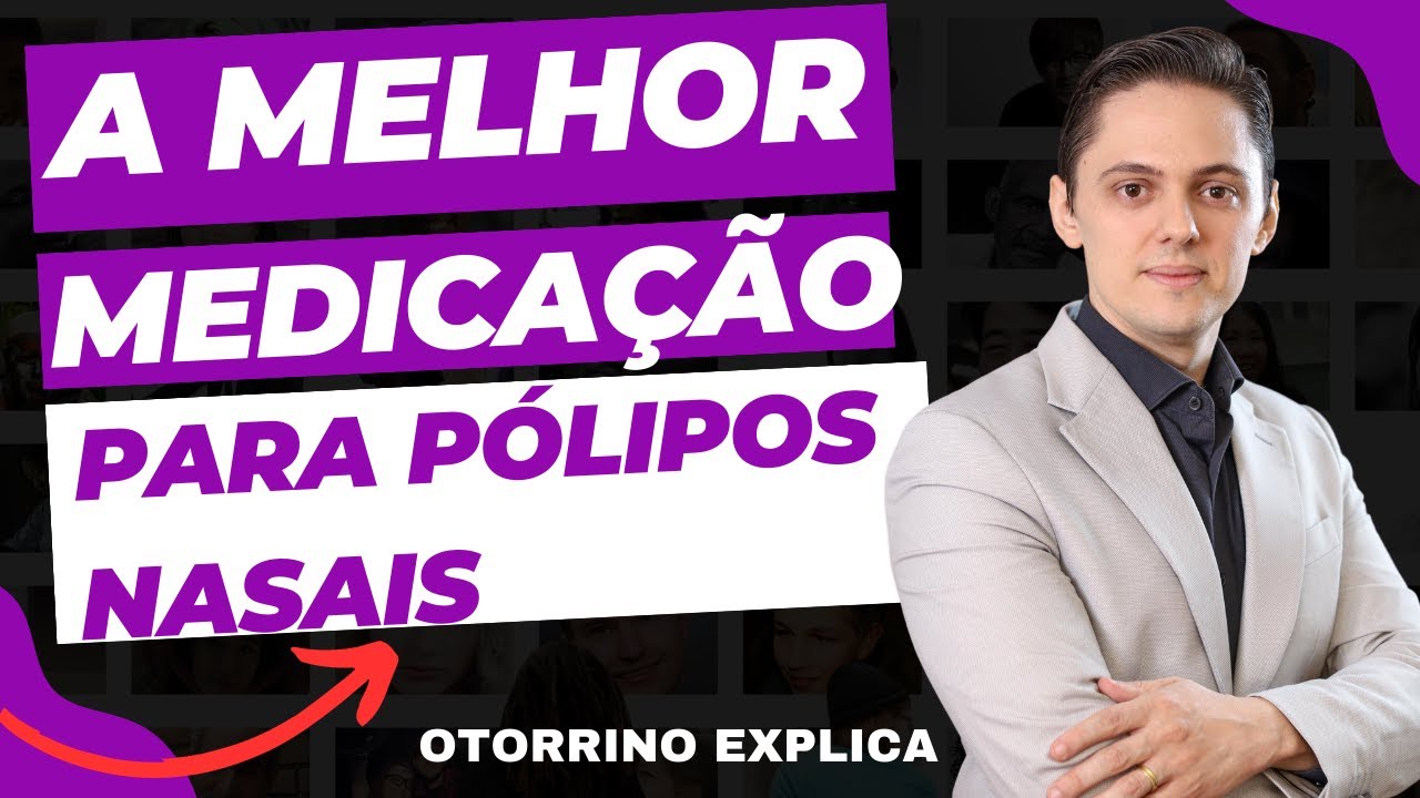 🔥Você sabe qual é a melhor medicação para os Pólipos Nasais. [Otorrino Explica]