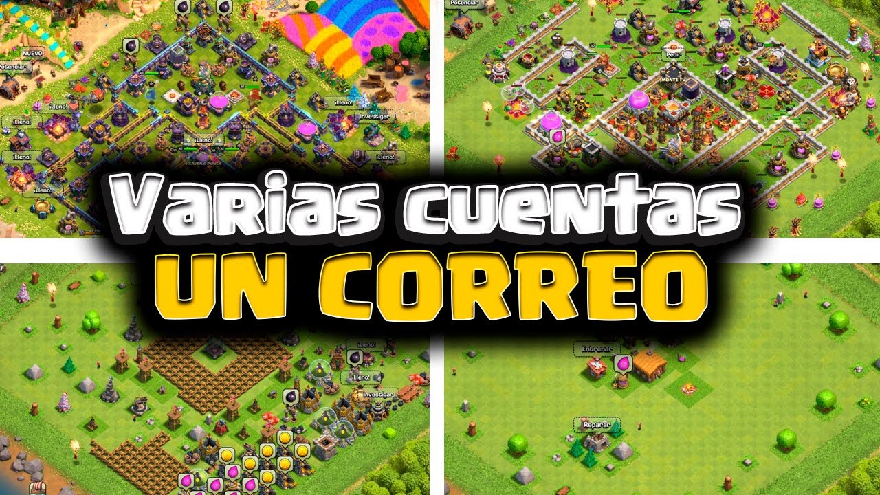 ¿CÓMO TENER varias CUENTAS de clash of clans con un solo correo?
