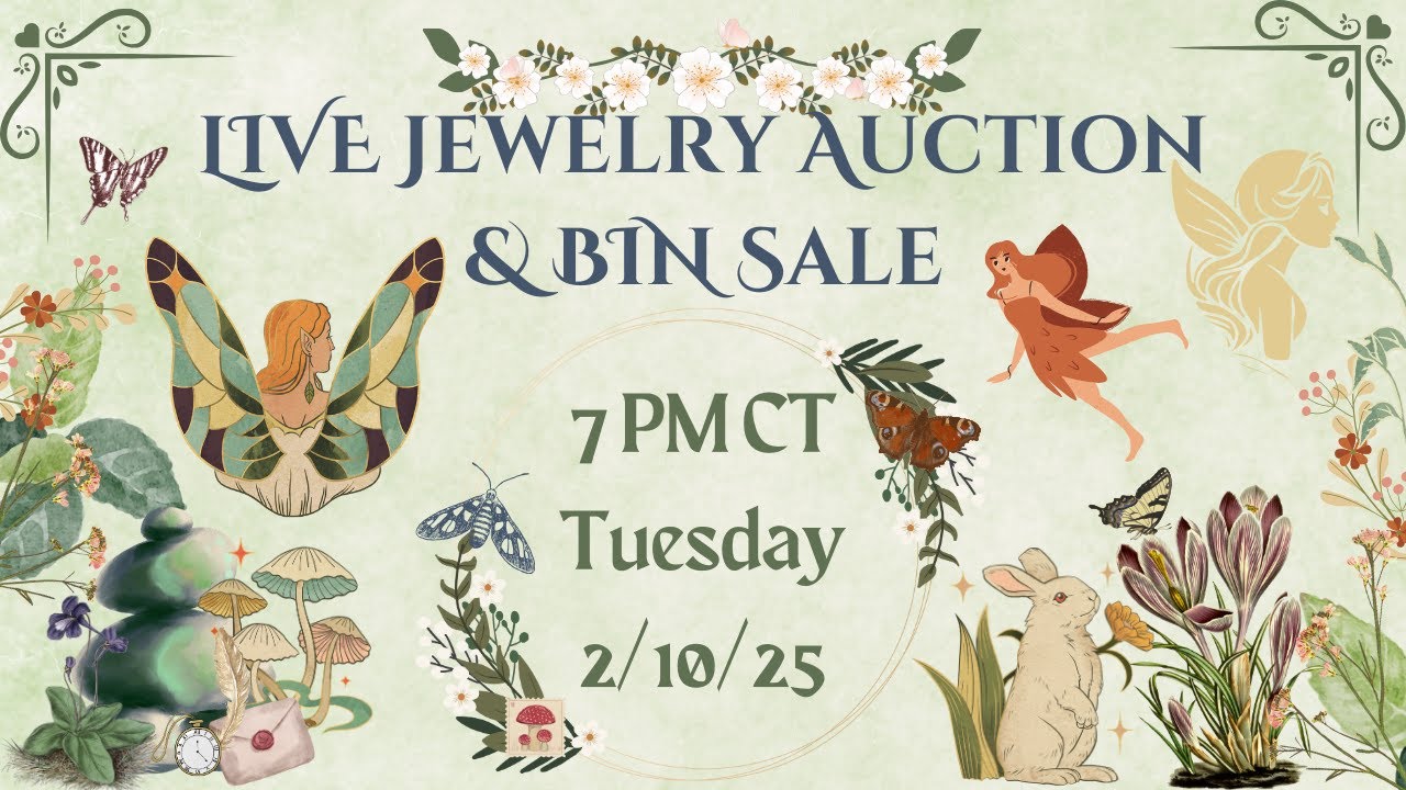 LIVE Jewelry Auction & BIN Sale 7 PM Cen Tues. 2/10/26!