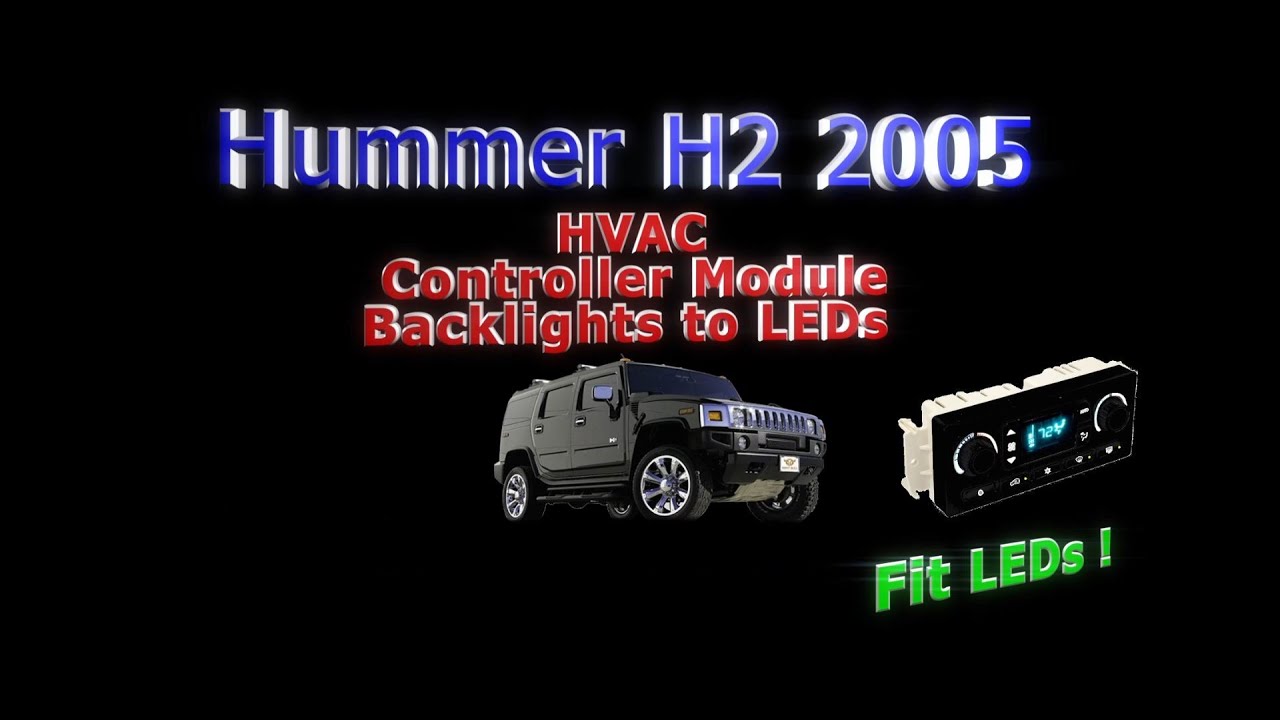 Hummer H2 2005 - Upgrade Your A/C  To LEDs
