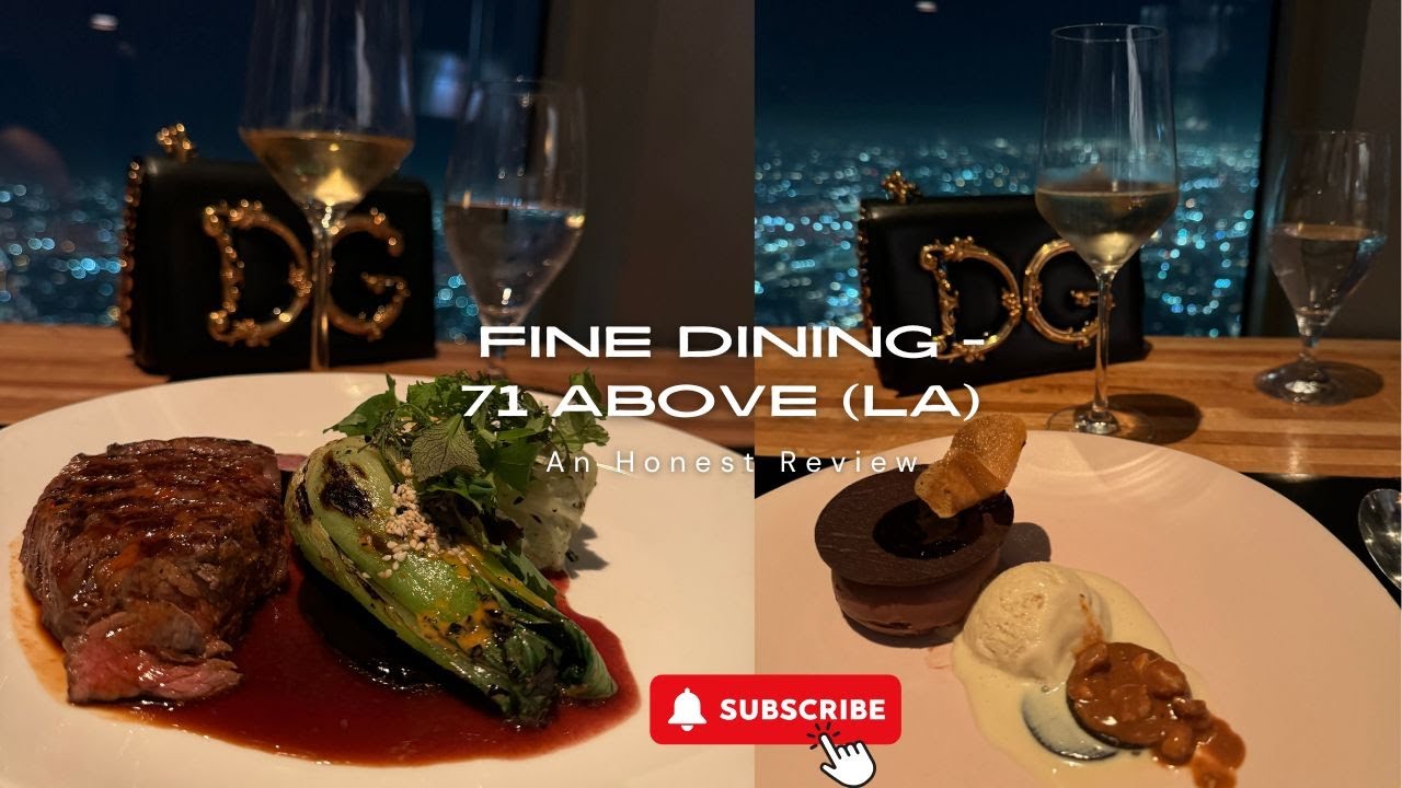 RESTAURANT REVIEW || FINE DINING - 71 ABOVE LOS ANGELES || SOUTH AFRICAN YOUTUBER LIVING IN THE USA