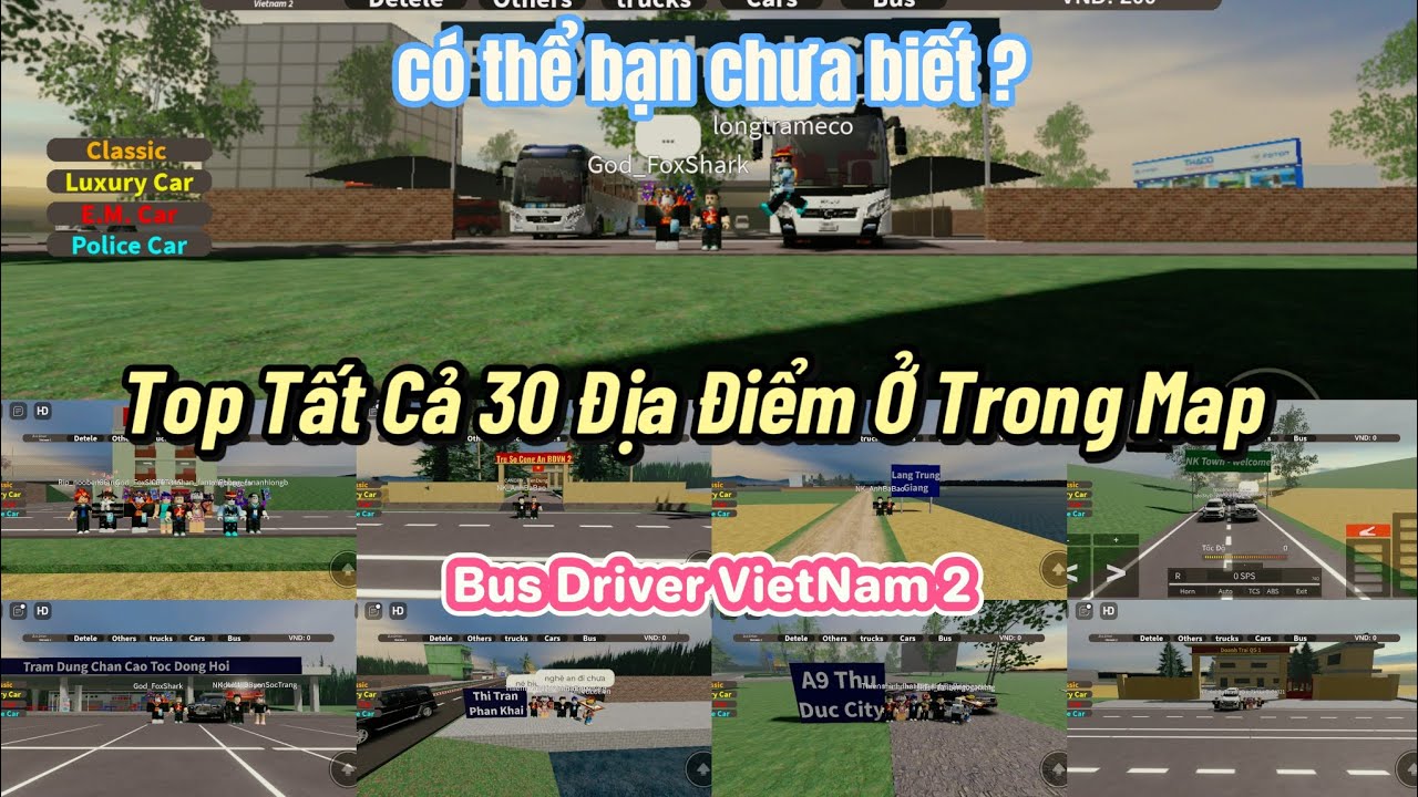 Bus Driver VietNam 2 || Đ&acirc;y L&agrave; Top Tất Cả 30 Địa Điểm Ở Trong Map #roblox #busdrivervietnam2