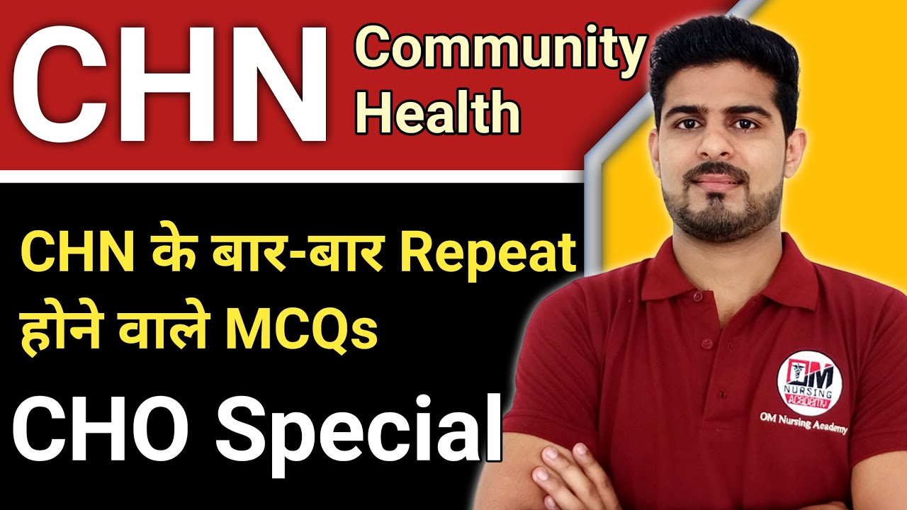 COMMUNITY HEALTH | CHN Special MCQs for RAJASTHAN CHO and BIHAR CHO EXAM
