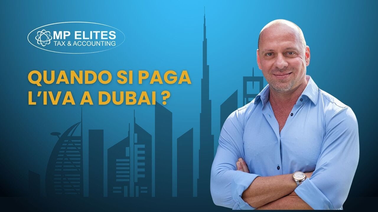 Quando si paga l'IVA a Dubai?