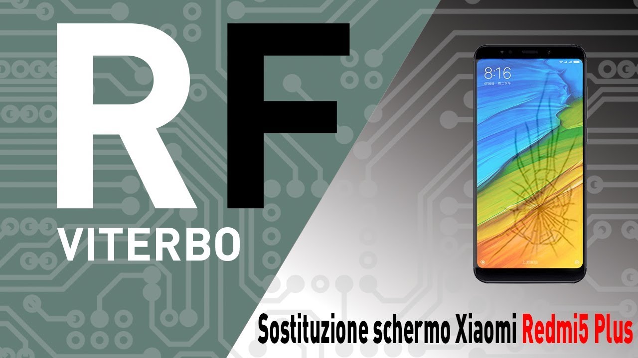 🔧 Xiaomi Redmi 5 Plus, sostituzione schermo lcd e vetro. MEE7 MEG7 MET7.
