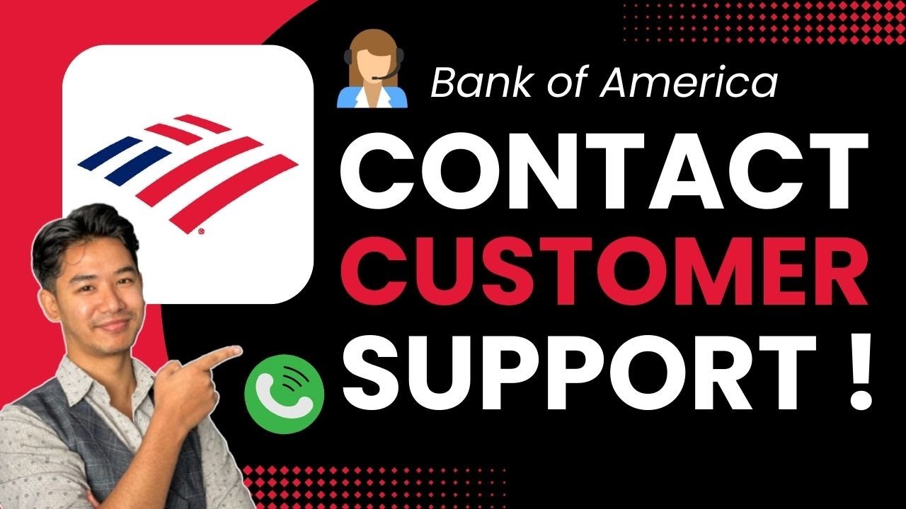 How to Contact Bank of America Customer Service | Bank of America Customer Support | Help Centre