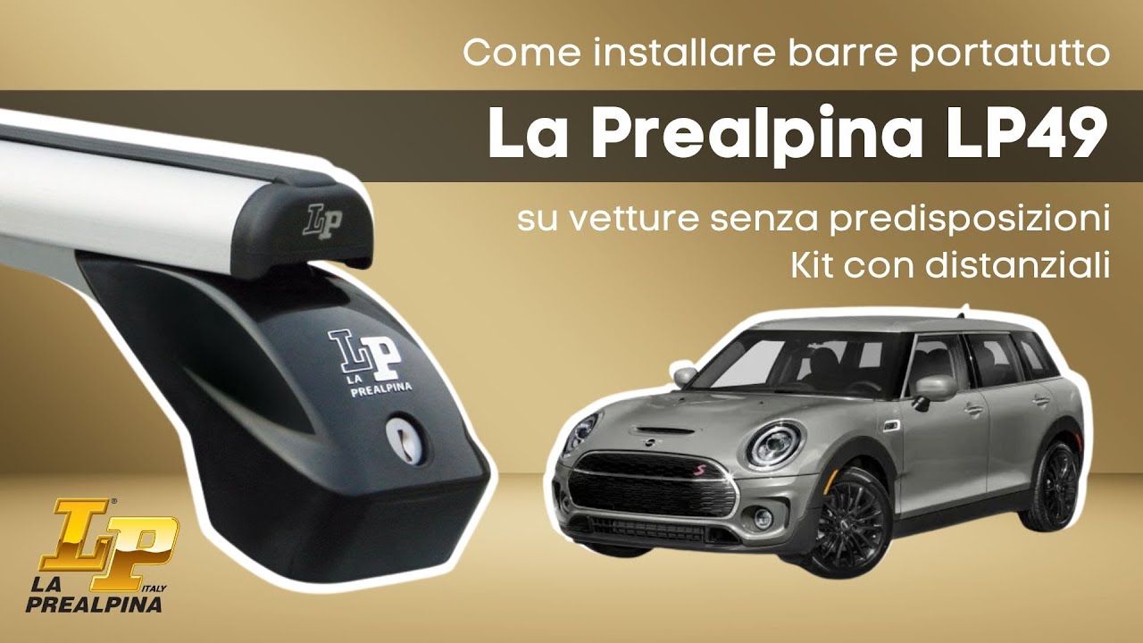 Come installare barre portatutto La Prealpina LP49 su vetture senza predisposizioni