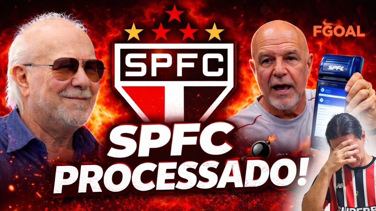 SPFC NA JUSTIÇA! 💣 FGOAL COBRA MILHÕES ⚖️
