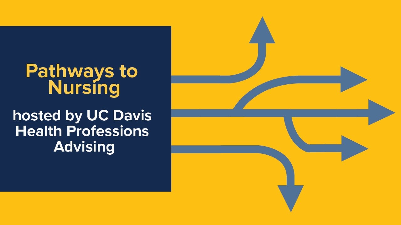 Pathways to Nursing from UC Davis