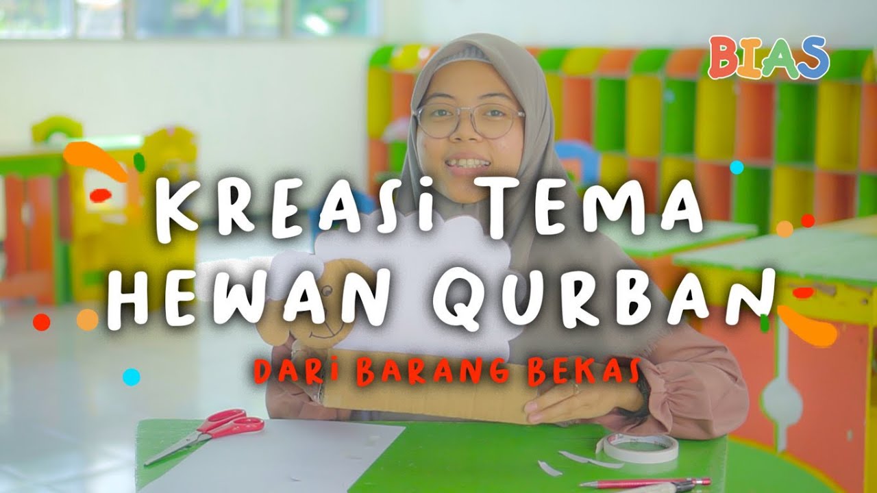KREASI ANAK DARI BARANG BEKAS TEMA HEWAN KURBAN | Sekolah BIAS Yogyakarta