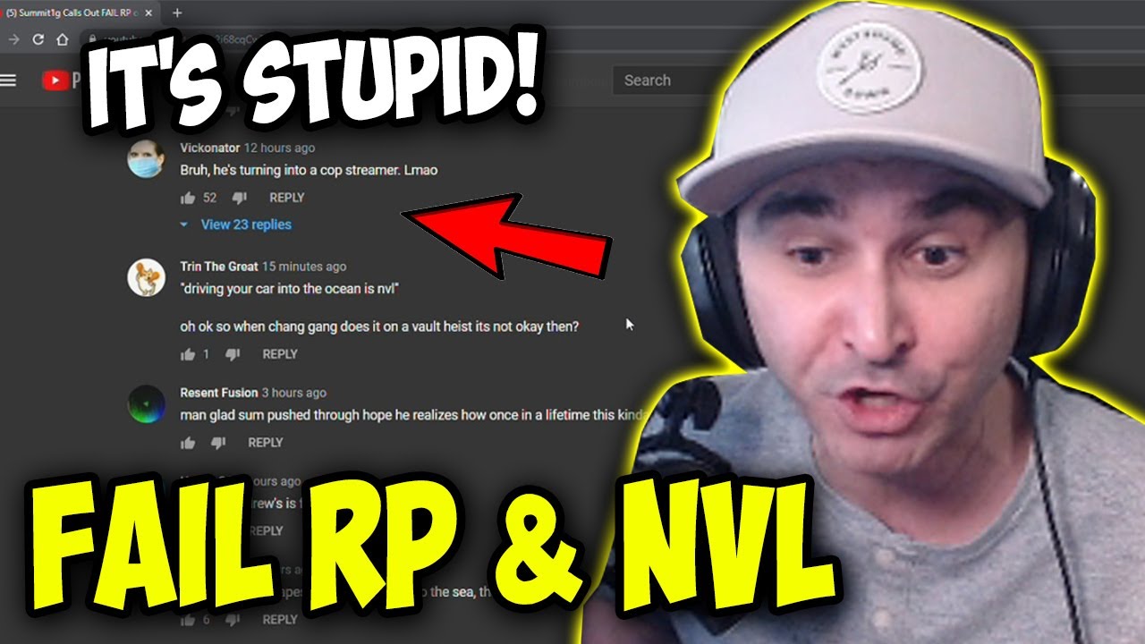 Summit1g GOES ON A RANT ABOUT FAIL RP & NVL After Seeing The Youtube Comments!