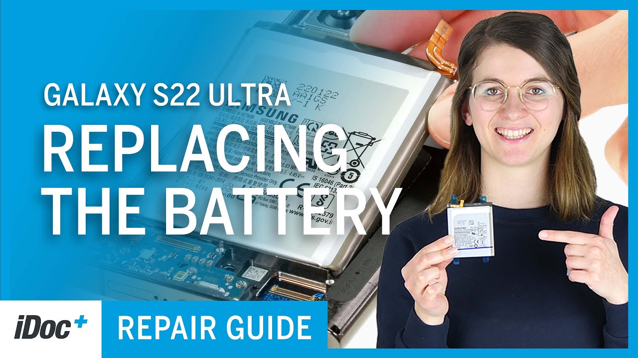 Samsung Galaxy S22 Ultra – Замена аккумулятора [руководство по ремонту + сборка]