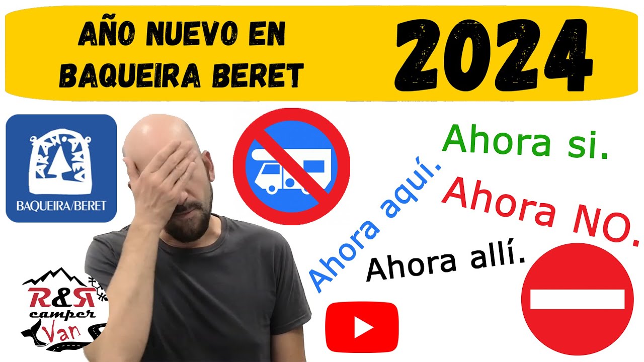 ⭐❄⛷ PROHIBEN PERNOCTAR / Año NUEVO en Baqueira Beret.