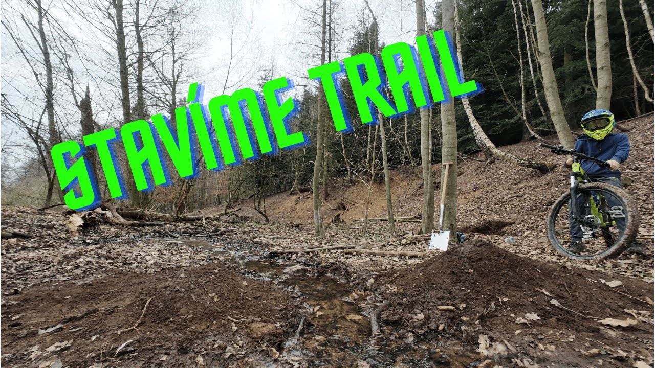 Stav&iacute;me trail v lese a tohle jsme postavili                  1.SERIE