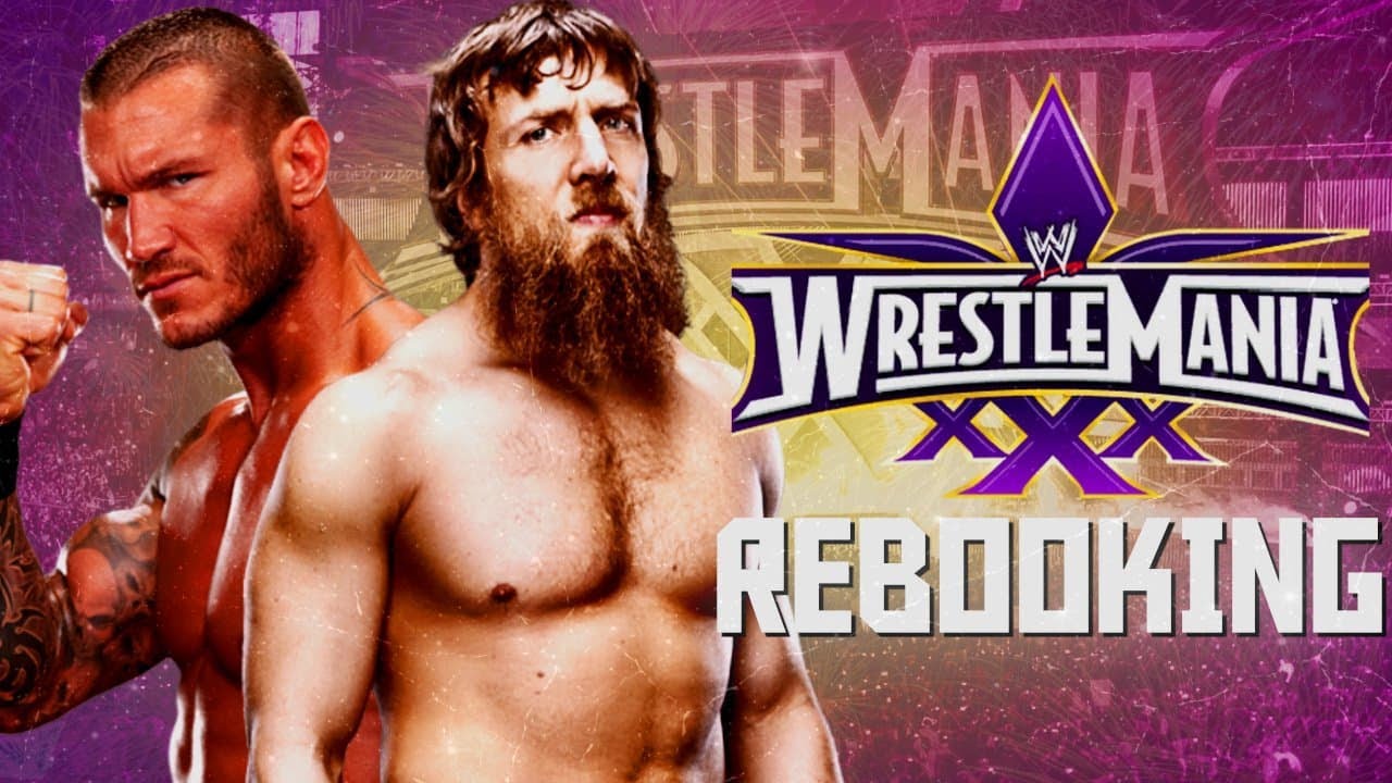 Rebooking Episode 1: WWE Wrestlemania 30
