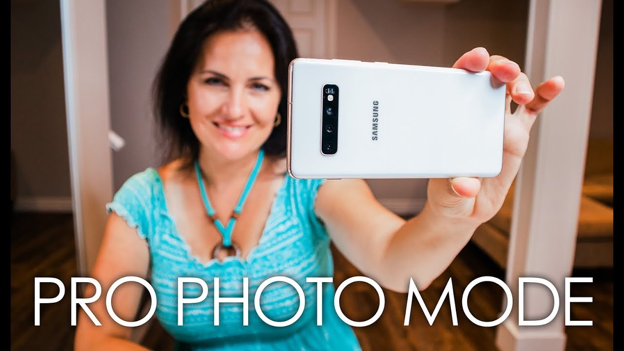 Samsung Galaxy S10 plus PRO PHOTO MODE - How, Why, & When To Use It - Full Tutorial