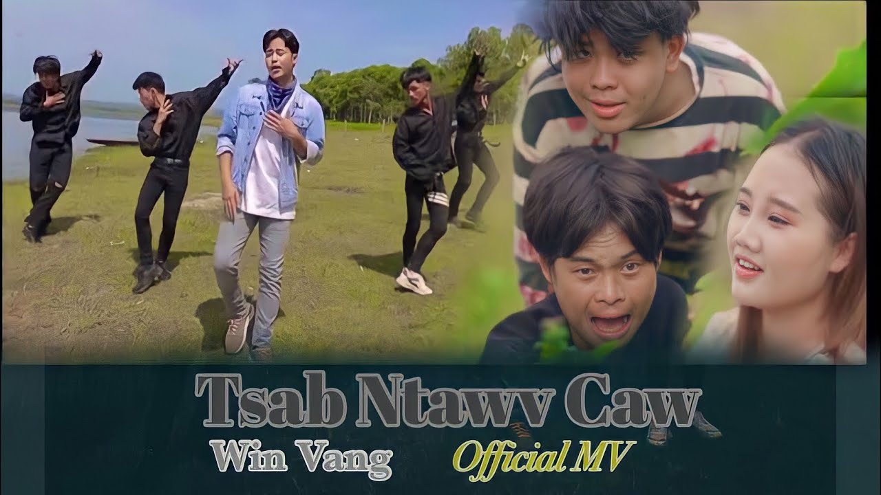 Win Vang - TSAB NTAWV CAW - Nkauj Tawm Tshiab 2021 (Officail MV)