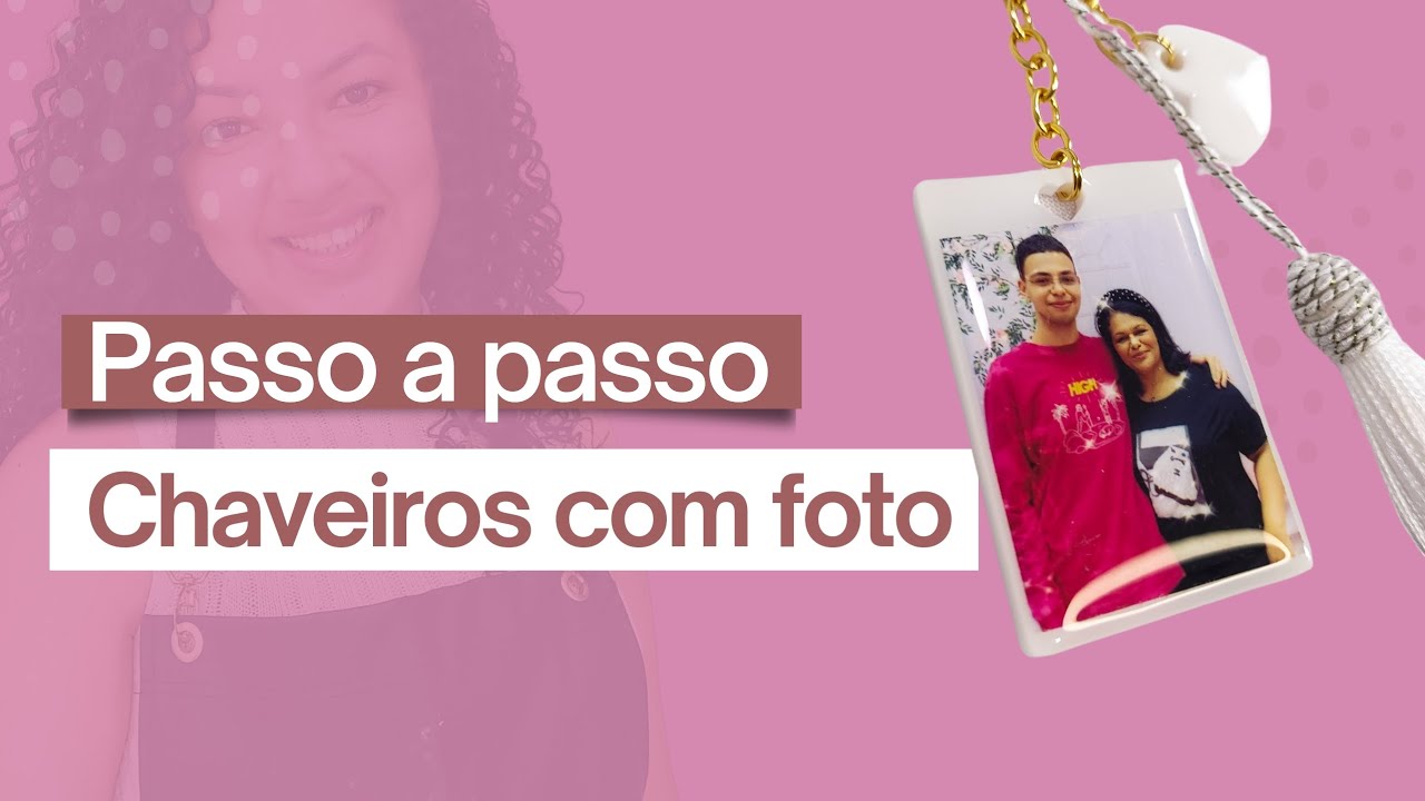 Como fazer chaveiro com foto passo a passo