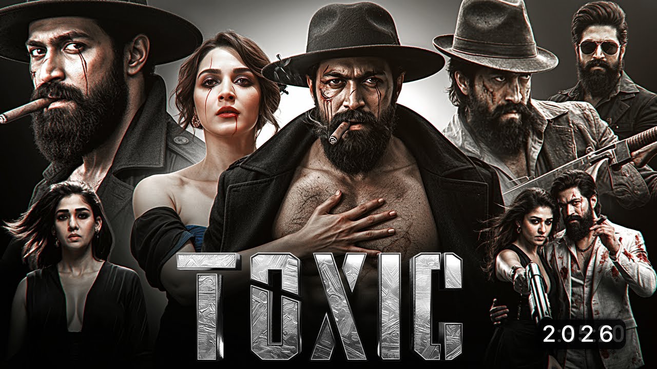 Toxic Movie Hindi Dubbed 2026 Updates | Yash New Movie | Nayanthara | South Movie