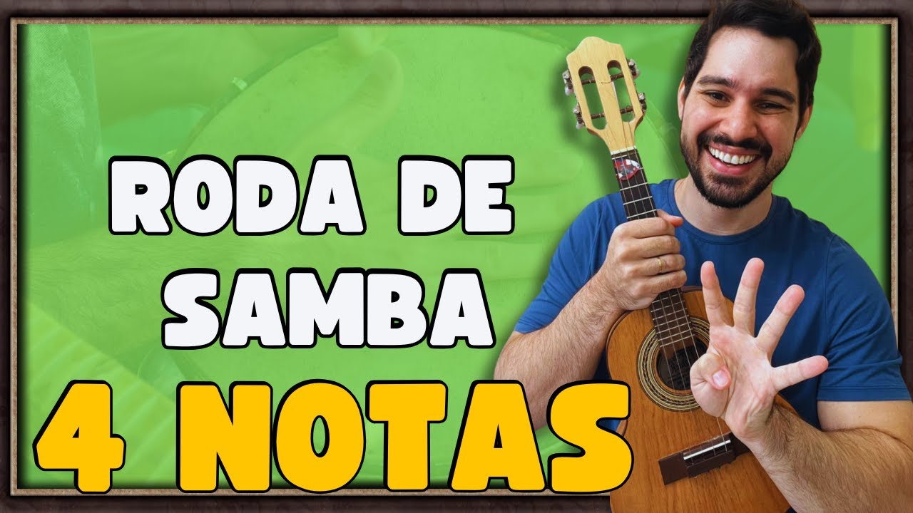 Repertório p/ roda de samba com 4 notas no cavaquinho! - (Fácil para iniciantes)