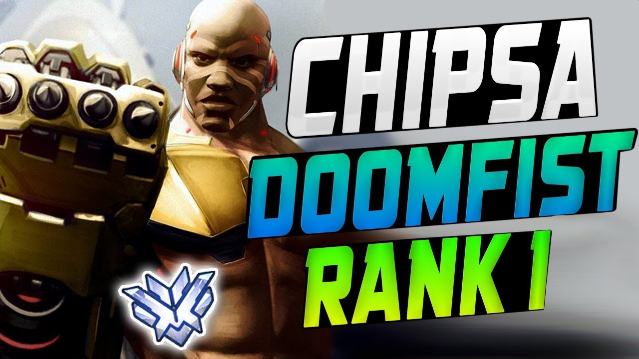 CHIPSA PRO  DOOMFIST! [ OVERWATCH SEASON 8 TOP 500 ]