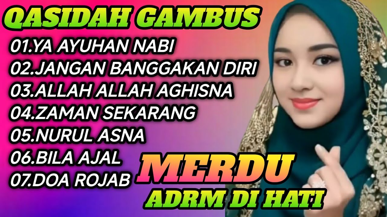 KOLEKSI QASIDAH MERDU PENYEJUK HATI ❤️ PALING BANYAK DI CARI ENAK DI DENGAR 