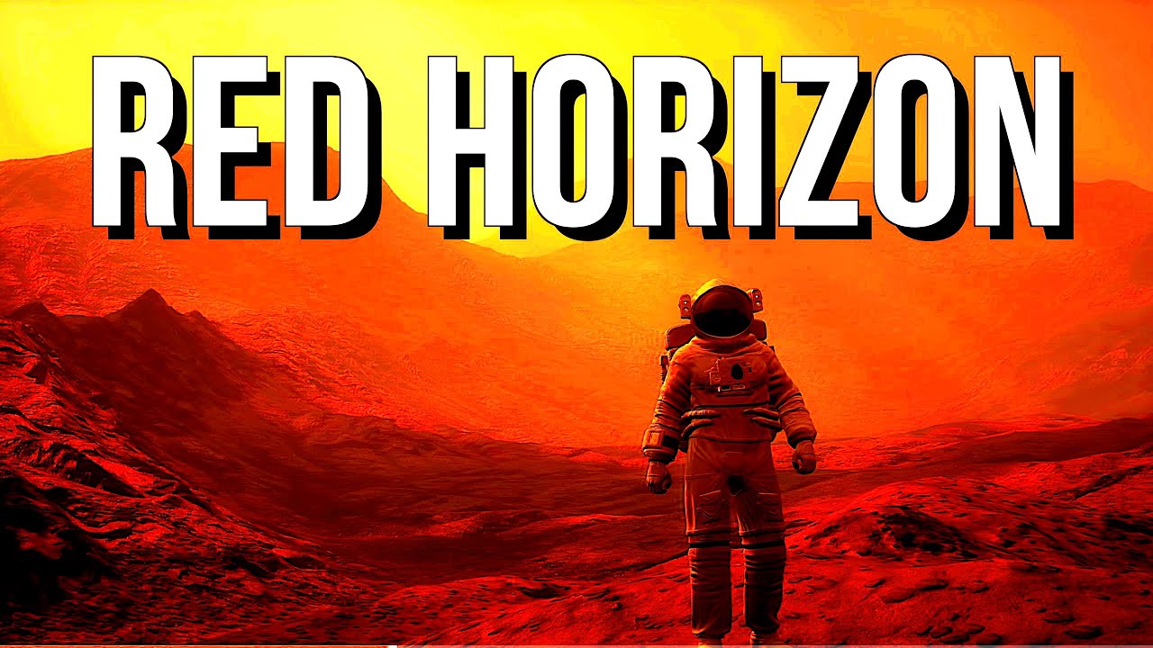 Red Horizon: A Martian Cosmic Odyssey of Courage and Discovery 🚀🌌 | Sci-Fi Adventure Film 4K-#mars