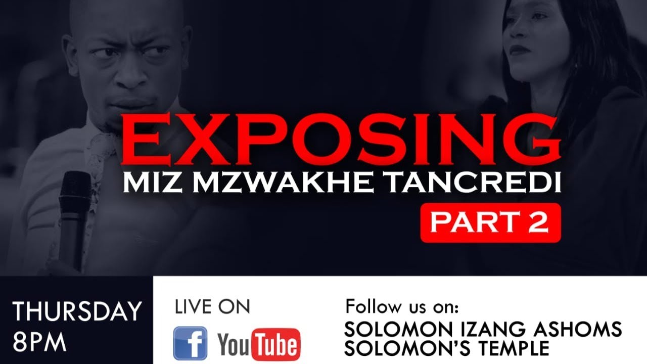 EXPOSING MIZ MZWAKHE TANCREDI - PART 2
