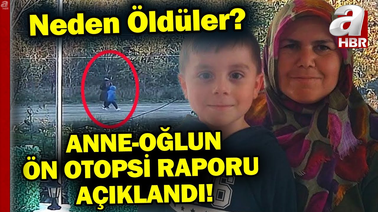 Kastamonu'da kaybolduktan sonra ölü bulunan anne-oğlun ön otopsi raporu açıklandı! | A Haber