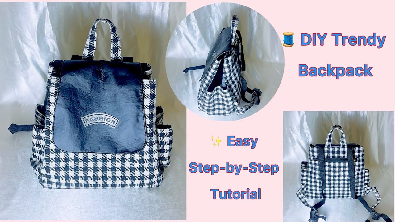 How to Sew a Trendy Backpack | Easy DIY Backpack Sewing Tutorial for Beginners 🧵✨