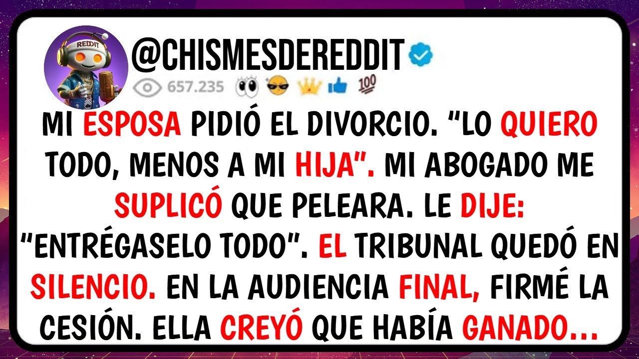Mi ESPOSA Pidi&oacute; el Divorcio: 