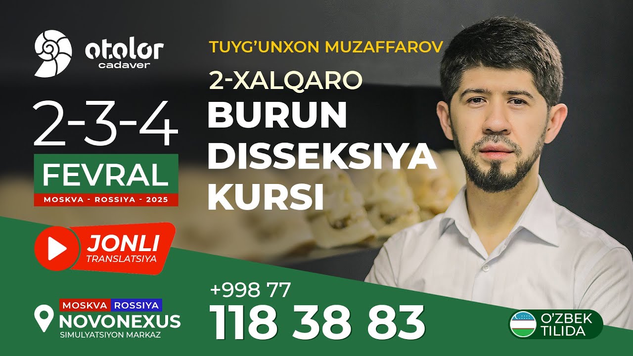 BURUN DISSEKSIYA KURSI - MOSCADAVER - ONLINE TRANSLYATSIYA