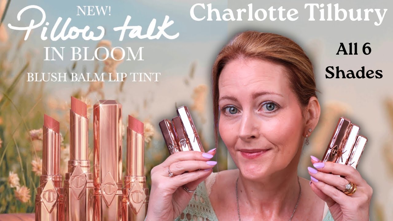 Charlotte Tilbury PILLOW TALK BLUSH BALM LIP TINTS - all 6 shades