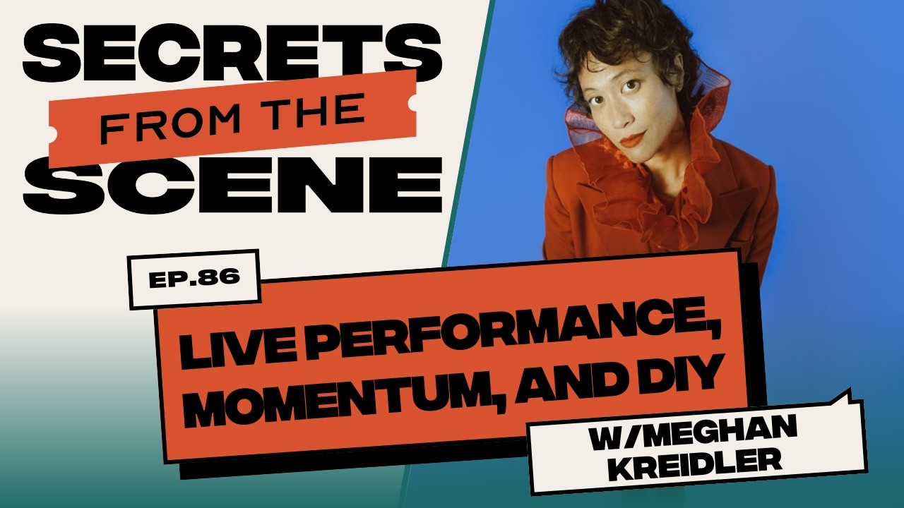 Ep. 86: Meghan Kreidler on Live Performance, Momentum, and DIY with Kiss The Tiger