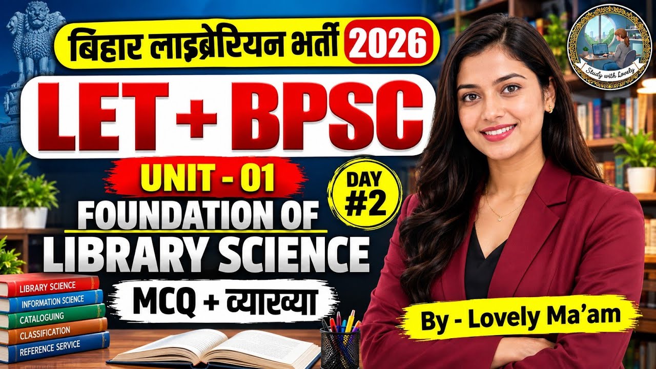 Bihar Librarian Vacancy 2026 | Day 2 Foundation of Library Science | Bihar Librarian Classes #bps...