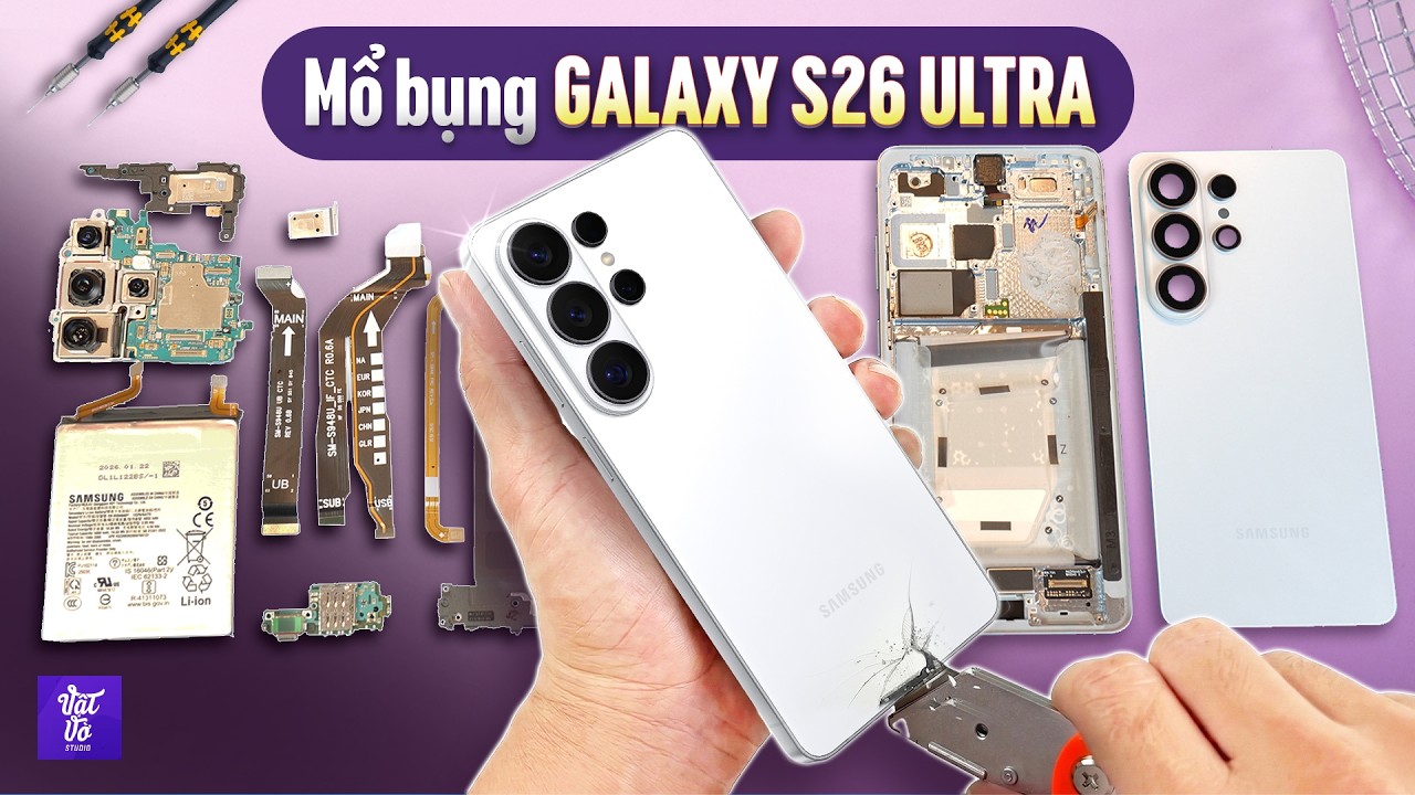 Mổ bụng Galaxy S26 Ultra chính hãng: S Pen có ảnh hưởng đến kích thước pin?