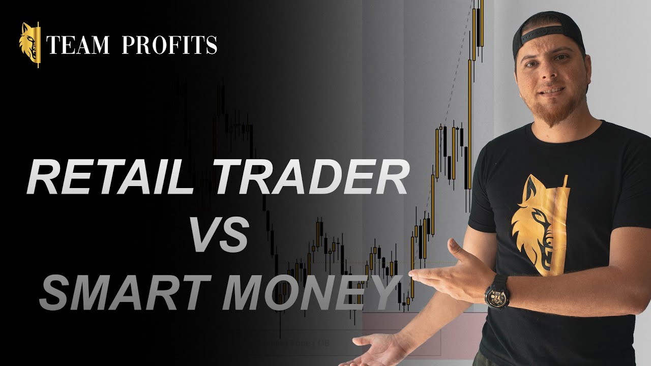 RETAIL TRADER vs SMART MONEY TRADER