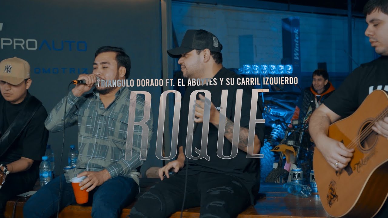 Roque - Triángulo Dorado X El Aboytes Y Su Carril Izquierdo
