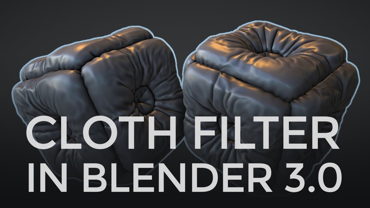 Cloth filter in Blender 3.0