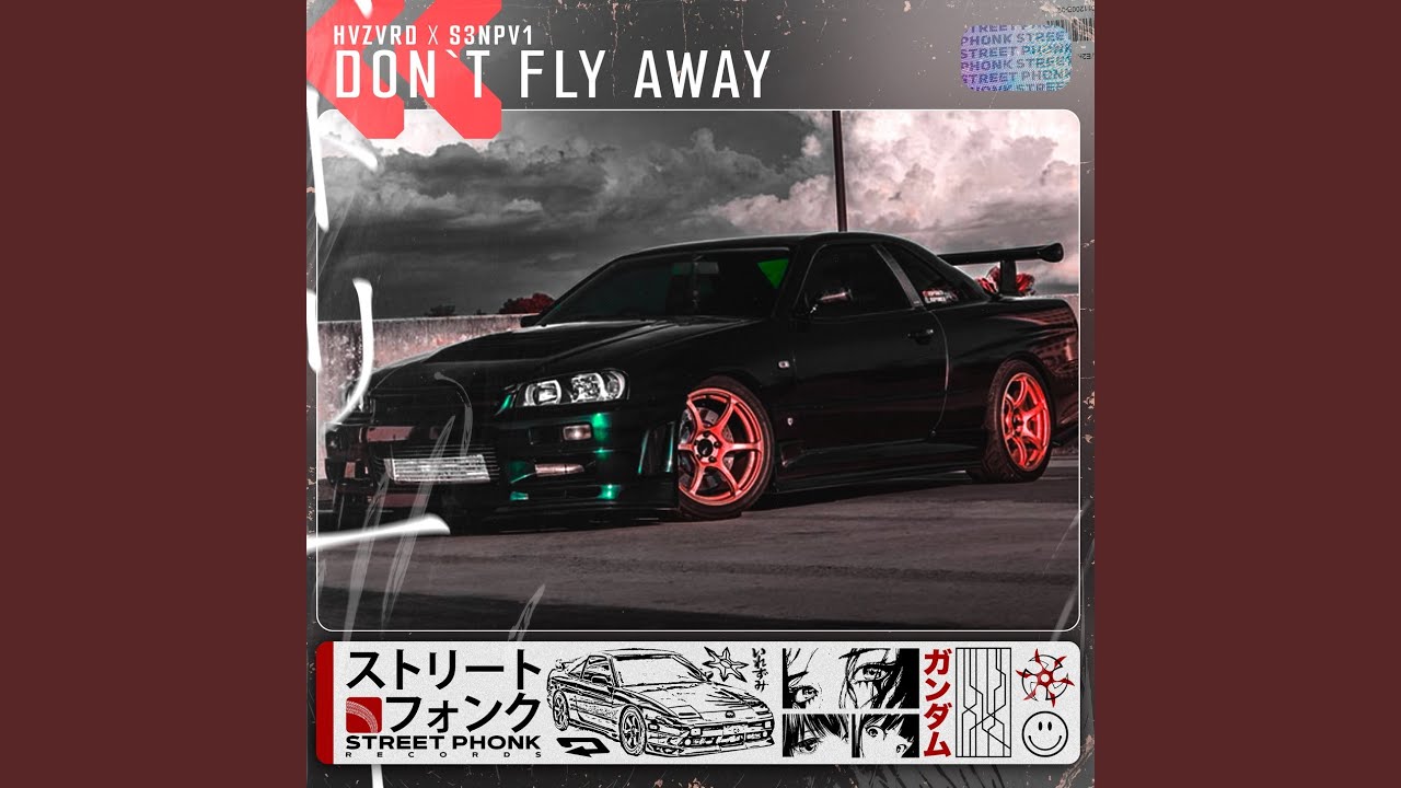 DON'T FLY AWAY