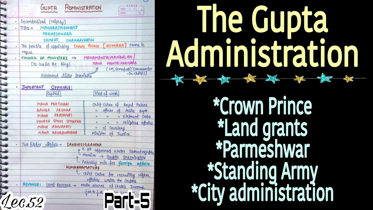 The Gupta Administration || Ancient History || Lec.52 || Handwritten notes || An Aspirant !