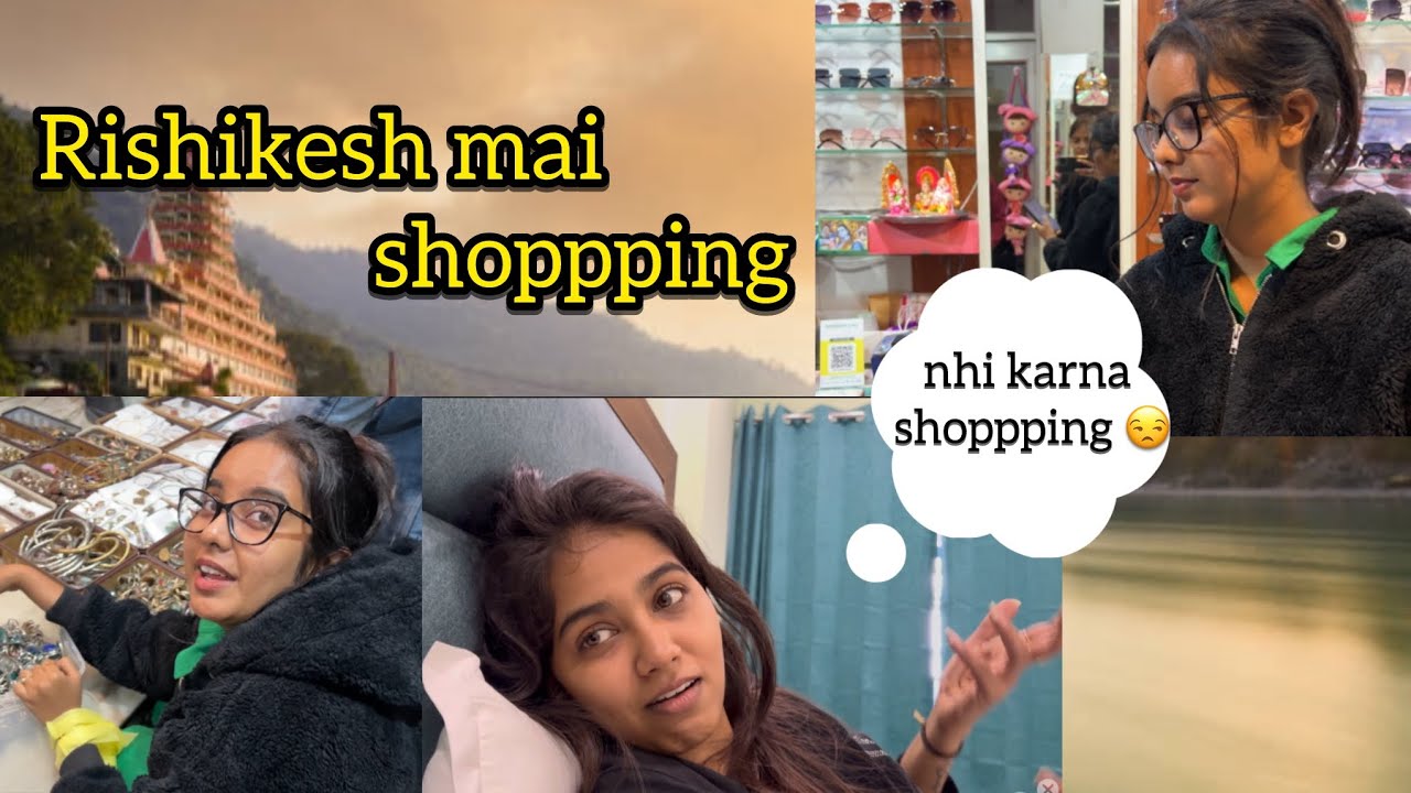 Rishikesh mai shoppping | Payal Panchal Vlog | Rishikesh