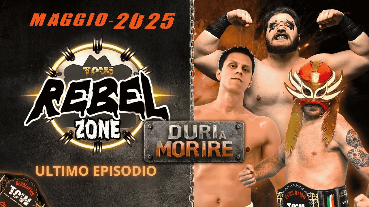 TCW Rebel Zone Ep.25 | Duri a Morire 2025 | FINAL EPISODE