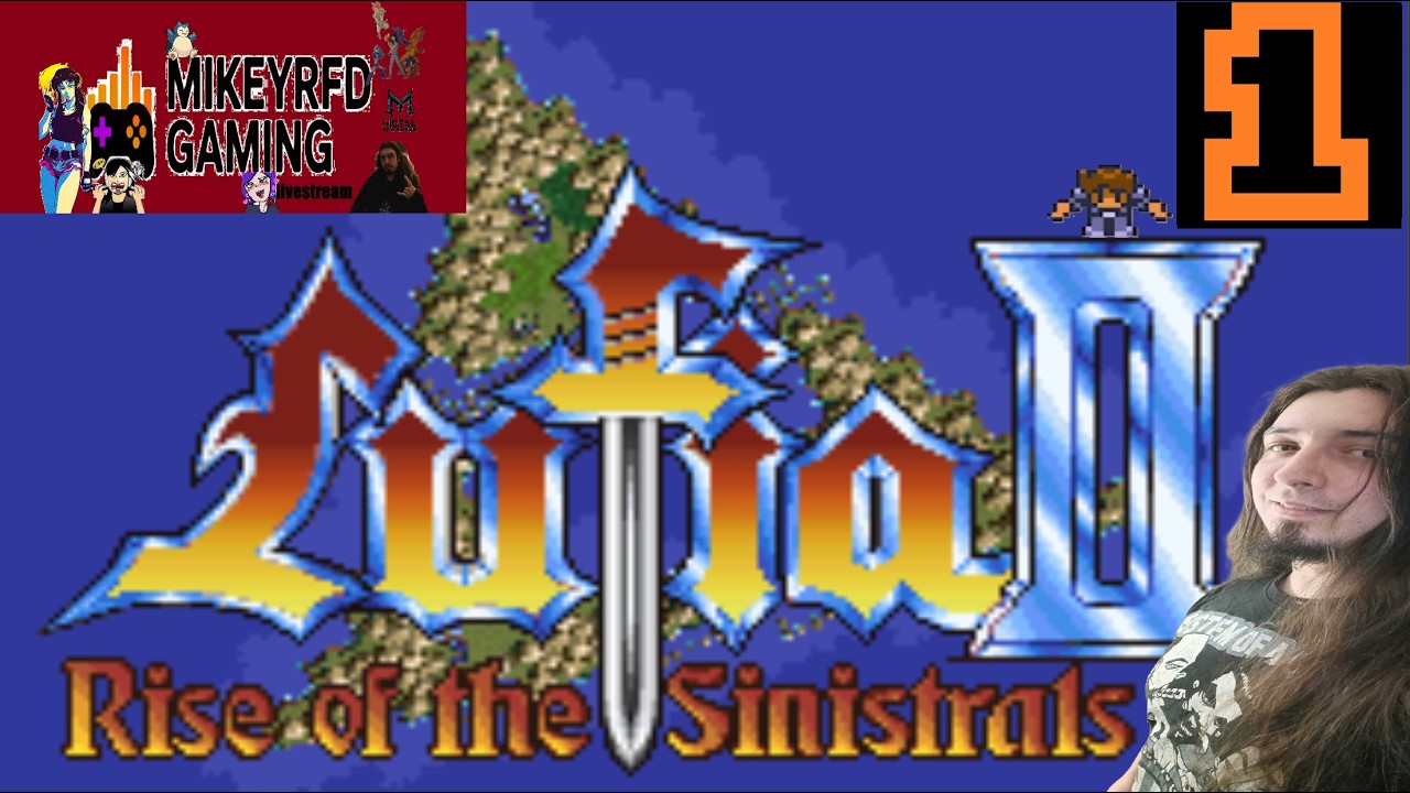 Lufia II: Rise of the Sinistrals -Part 1-