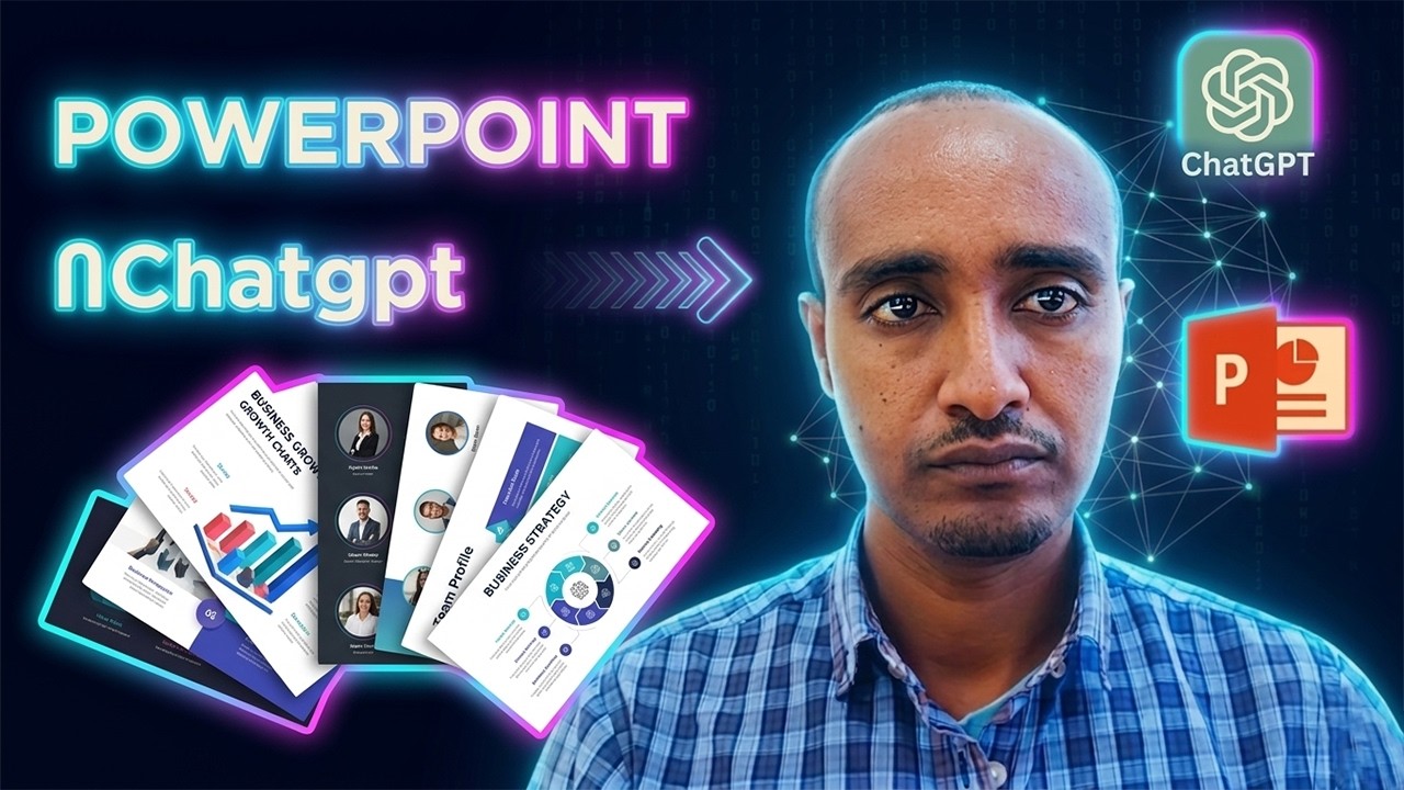 ChatGPTን በመጠቀም በጥቂት ደቂቃዎች professional PowerPoint አሰራር/2025