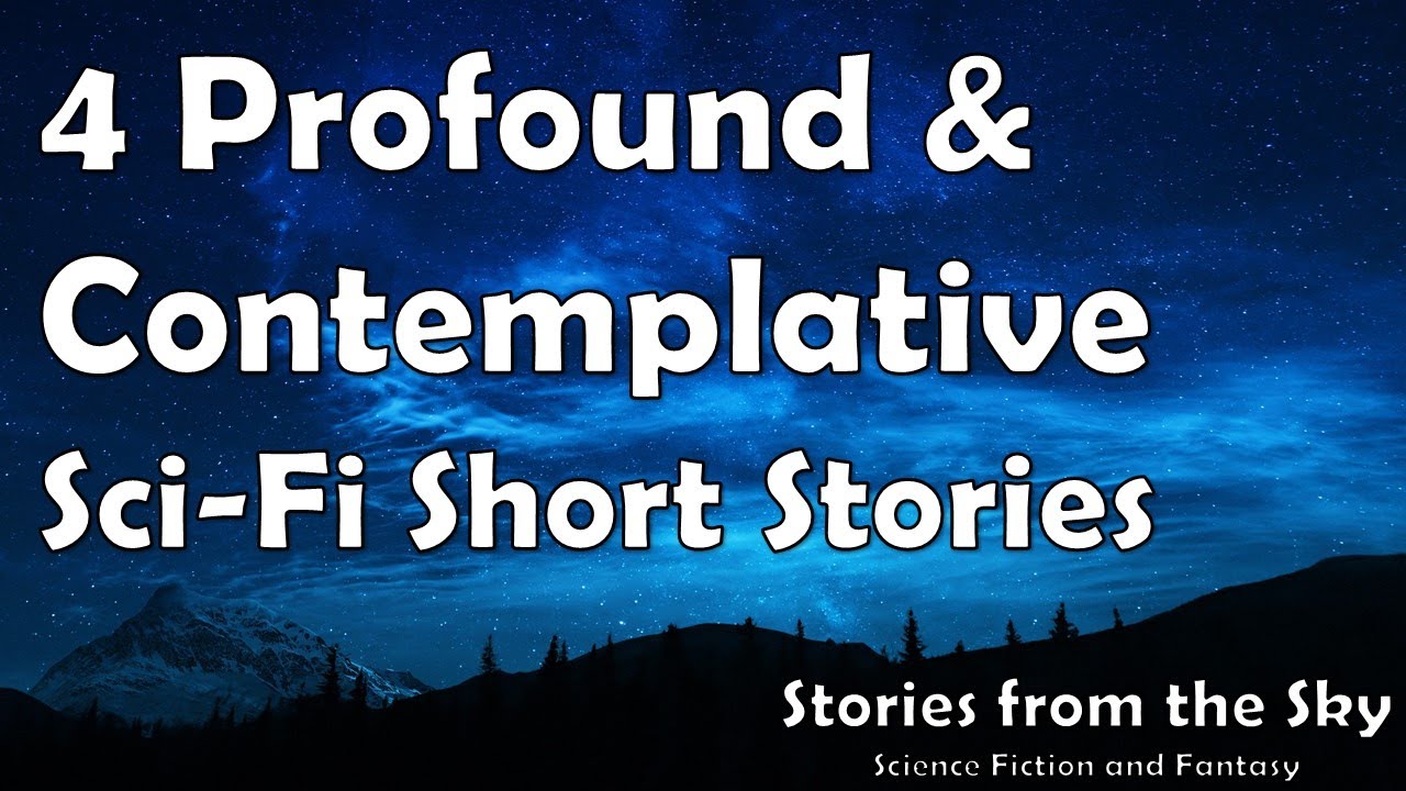 Compilation of Profound & Contemplative Sci-Fi Short Stories | Bedtime for Adults