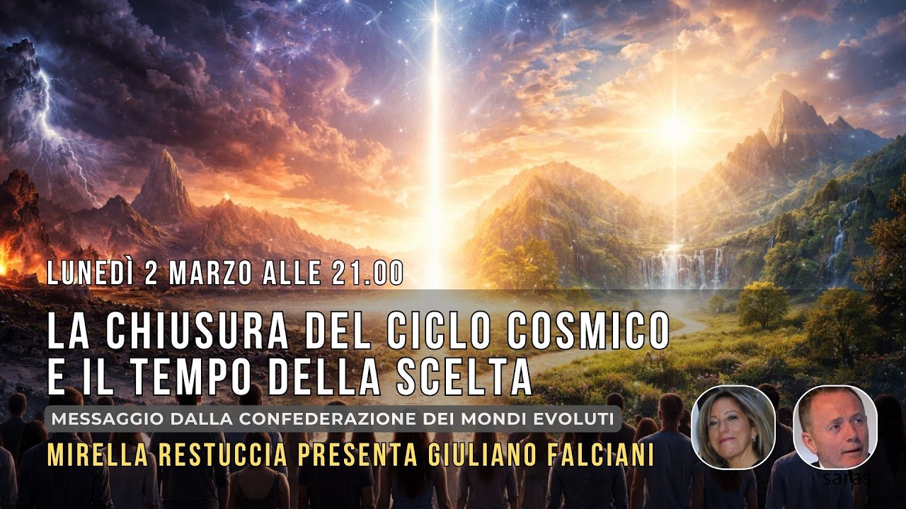 LA CHIUSURA DEL CICLO COSMICO. IL TEMPO DELLA SCELTA con GIULIANO FALCIANI